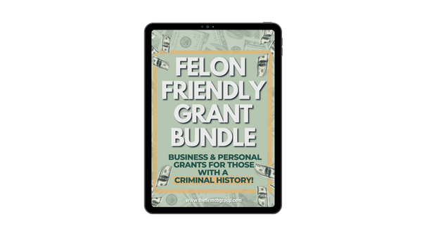 Felon Friendly Grant Bundle